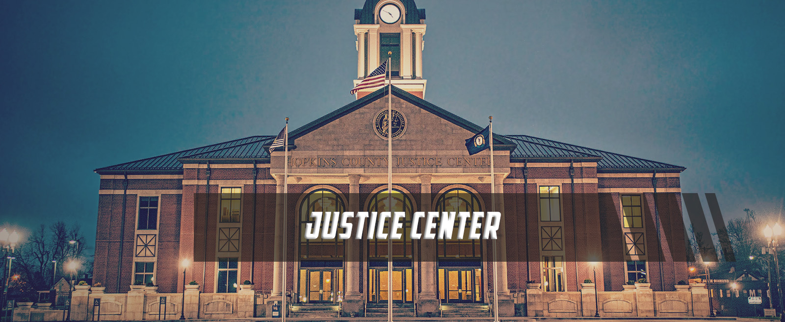 JUSTICE CENTER